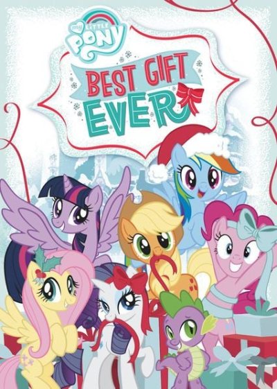 My Little Pony: Le meilleur cadeau du monde