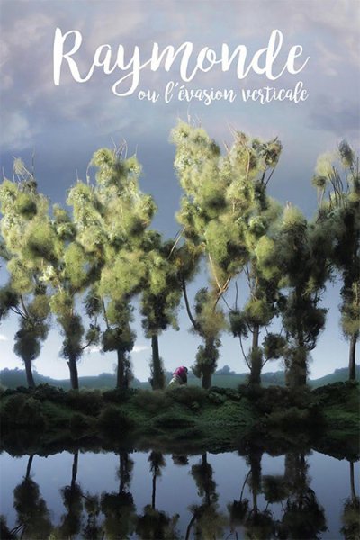 Raymonde ou l'évasion verticale