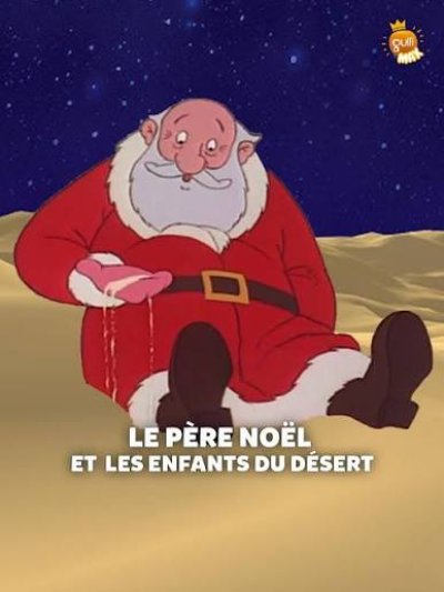 Le Père Noël et les Enfants du Désert