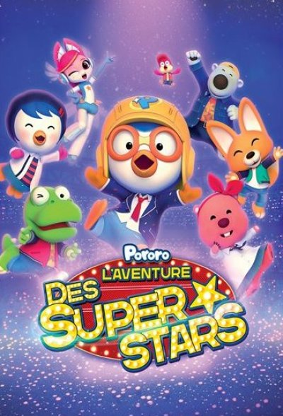 Pororo, l'aventure des superstars