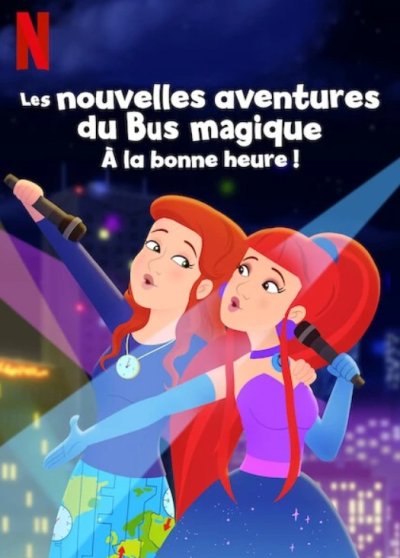 Les nouvelles aventures du bus magique : À la bonne heure !