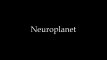 Neuroplanet
