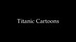 Titanic Cartoons