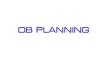 OB Planning