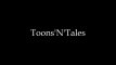 Toons'N'Tales
