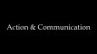 Action & Communication