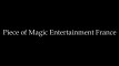 Piece of Magic Entertainment France