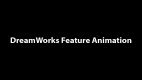 DreamWorks Feature Animation