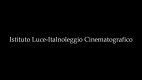 Istituto Luce-Italnoleggio Cinematografico