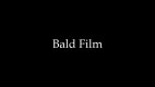 Bald Film