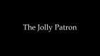 The Jolly Patron