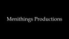 Menithings Productions