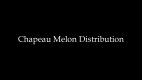Chapeau Melon Distribution