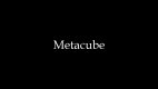 Metacube