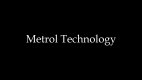 Metrol Technology